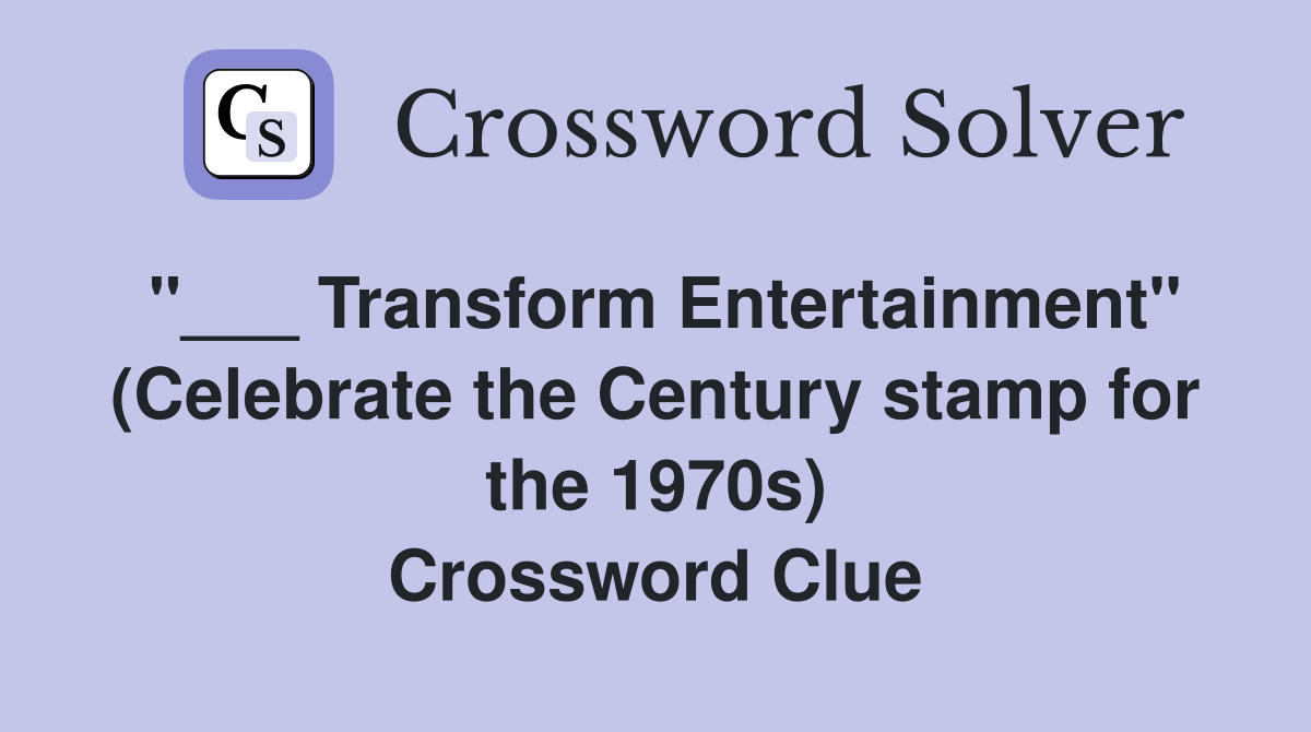 Transform Entertainment" (Celebrate the Century stamp for the 1970s